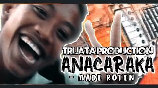 Anacaraka Band  Made Roten Official Music Video [upl. by Crean]