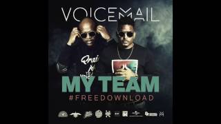 Voicemail  My Team Official Ohne mein Team Remix by DancehallRulerz [upl. by Stubstad981]