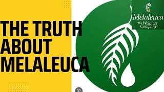 The truth about MELALEUCA [upl. by Ozzie]