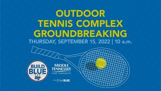 MTSU Breaks Ground on New Tennis Complex [upl. by Iny]