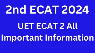 UET ECAT 2 Registration 2024 I How to Apply in ECAT 2024 I How to Apply in UET ECAT 2024 I ECAT 2 [upl. by Eirotal]