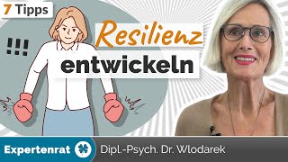 Resilienz entwickeln 7 Tipps wie Sie Ihre Widerstandskraft stärken und Krisen meistern [upl. by Jurkoic507]