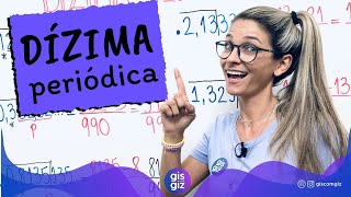 DÍZIMA PERIÓDICA E FRAÇÃO GERATRIZ \Prof Gis [upl. by Hatokad733]