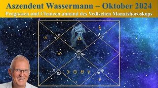 Aszendent Wassermann Oktober 2024 im Vedischen Horoskop [upl. by Riehl82]