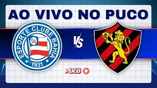 🚨AO VIVO🚨 BAHIA 2X1 SPORT  1ª RODADA  NORDESTÃO 2024 [upl. by Anehs]