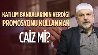 Katılım Bankalarının Verdiği Promosyonu Kullanmak Caiz mi  Ahmet Hamdi Yıldırım [upl. by Adigirb]