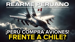 Por qué Perú 🇵🇪 comprará 24 aviones de CAZA militar para operar cerca de CHILE [upl. by Aremmat]