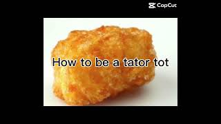 HoW To Be A TaToR Tot [upl. by Seleta]