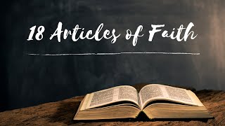 18 Articles of Faith  Taught by Jeff Clark on 100720 PM [upl. by Tedd492]