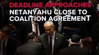 Netanyahu Closing in on Coalition Agreement as Deadline Approaches  Jerusalem Dateline [upl. by Gilman]