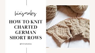 How to Knit Charted German Short Rows a quick tutorial [upl. by Gilberta651]