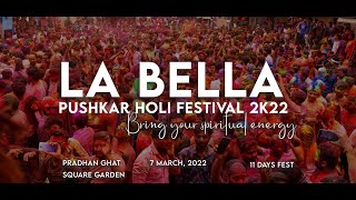 La Bella  Pushkar Holi Festival 2022 [upl. by Ennovy162]