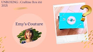 Unboxing  Craftine box été 2021 [upl. by Ahseinat936]