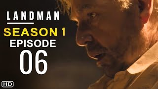 LANDMAN Season 1 Episode 6 Trailer  Theories And What To Expect [upl. by Nealon]