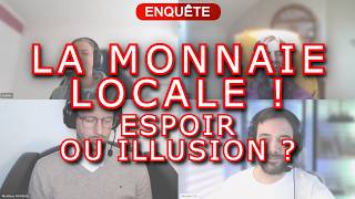 LA MONNAIE LOCALE ESPOIR OU ILLUSION VERS UN CHANGEMENT DE MODÈLE ÉCONOMIQUE [upl. by Nyladnarb]