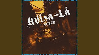 Avisa Lá Speed [upl. by Akerley]