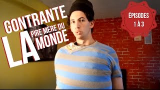 Gontrante la pire mère du monde ÉPISODES 1 À 3 [upl. by Hatfield]