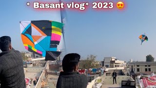 Basant vlog 2023 😍 Kites vlog 🔥 Asg films [upl. by Bryant]