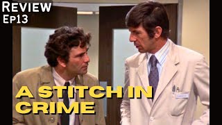 A Stitch in Crime 1973 Columbo Deep Dive Review  Leonard Nimoy Anne Francis Will Geer Falk [upl. by Bilicki]