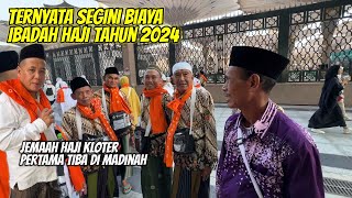 BERAPA BIAYA HAJI TAHUN 2024 TERNYATA SEGINI BIAYA NYA [upl. by Ariam273]