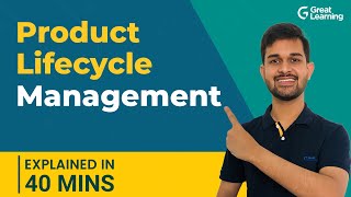 Product Lifecycle Management  Four stages of PLM  Great Learning [upl. by Silra]