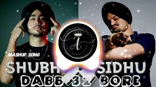 DABB 32 BORE SLOW REVERB SIDHU amp SHUBH MASHUP PUNJABI SONG [upl. by Keiko]