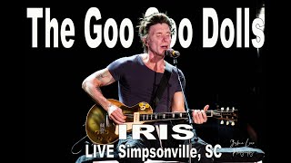 The Goo Goo Dolls Iris LIVE Simpsonville SC 812023 [upl. by Brockwell]