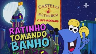 Castelo Rá Tim Bum  Clipes Musicais  Ratinho Tomando Banho [upl. by Oinotnaocram61]