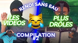 COMPILATION 2 DES VIDÉOS LES PLUS DROLES DE RENOI SANS EAU🤣 [upl. by Granlund281]