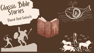 Classic Bible Stories David And Goliath [upl. by Reiser]