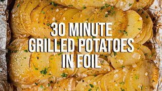 30 Minute Buttery Grilled Potatoes in Foil [upl. by Ilarin]