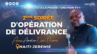 2ÈME SOIRÉE DOPÉRATION DE DÉLIVRANCECROISADE À JEREMIE avec APOTRE EBEL PIERRE  VEND 22 MARS 2024 [upl. by Redman]