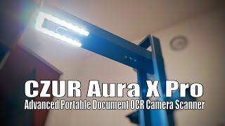 CZUR Aura X Pro Advanced Portable Document OCR Scanner [upl. by Hildebrandt]