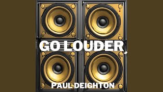 Go Louder [upl. by Odlauso]