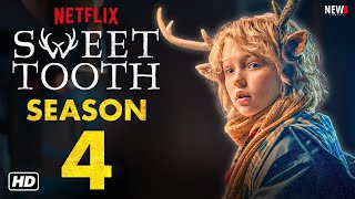 Sweet Tooth Season 4 Trailer  Netflix Release Date Cast Episode 1 Plot and What to Expect [upl. by Cassaundra]