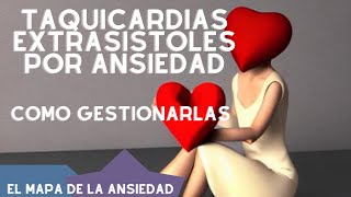 Gestionar taquicardias y extrasistoles por ansiedad [upl. by Lerred]