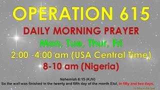 Operation 615 Morning Prayer June 8 2018 [upl. by Fabrice]