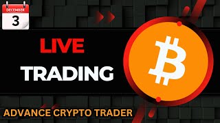 Bitcoin Live Trading  Bitcoin Live  Bitcoin Live Stream  03 DEC [upl. by Fuchs401]