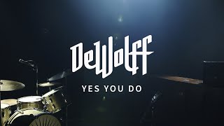 DeWolff  Yes You Do Official Music Video [upl. by Anastasio]