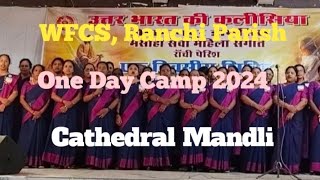 WFCS RANCHI PARISH ll One Day Camp 2024 ll Cathedral Mandli [upl. by Galligan]