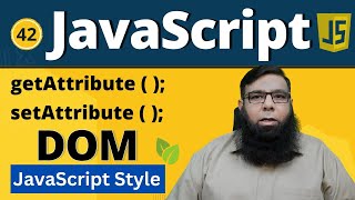 getAttribute and setAttribute in JavaScript  JavaScript style guide  Class 42 [upl. by Lesirg]