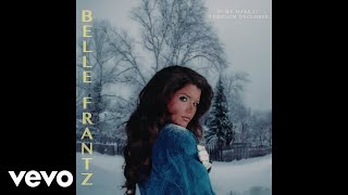 Belle Frantz  If We Make It Through December Official Audio [upl. by Latreshia]