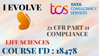 TCS course 18478 TCS 18478 course answers 18478 21 CFR Part 11 Compliance  Life Science courses [upl. by Marchak]