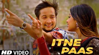 Itne Paas Song ft Pawandeep Rajan Arunita Kanjilal  Itne Paas Video Song  Arudeep New Song [upl. by Nesaj]