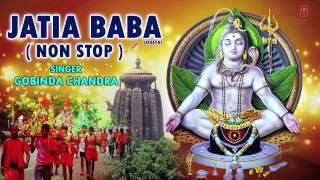 JATIA BABA ORIYA NON STOP KANWAR BHAJANS FULL AUDIO SONGS JUKE BOX [upl. by Nnaillij]