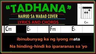 TADHANA  UP DHARMA DOWN  NAIRUD SA WABAD  LYRICS AND CHORDS [upl. by Elexa]