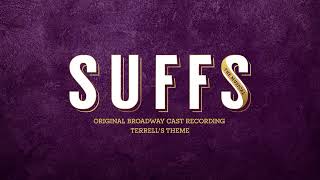 Suffs Original Broadway Cast  Terrells Theme Official Audio [upl. by Riki474]