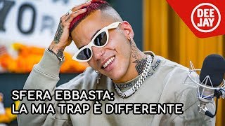 Sfera Ebbasta lintervista a Radio Deejay [upl. by Nakashima]