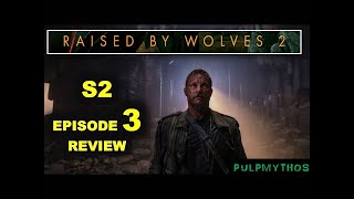 Raised By Wolves  Season 2 Episode 3 quotGood Creaturesquot Review [upl. by Lajes330]