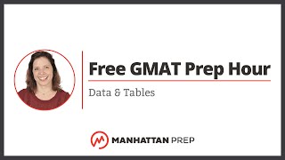 Free GMAT Prep Hour Data amp Tables [upl. by Bar637]